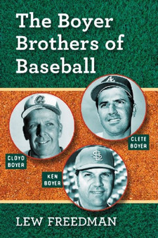 The Boyer Brothers of Baseball by Lew Freedman - Paperback