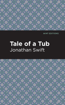 A Tale of a Tub by Jonathan Swift - Paperback