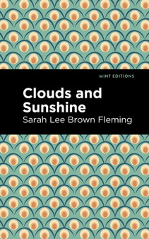 Clouds and Sunshine by Sarah Lee Brown Fleming - Paperback