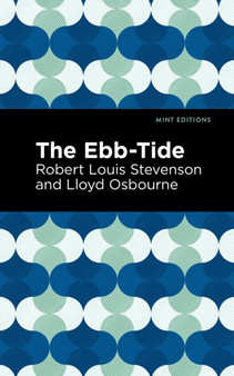 The Ebb-Tide by Robert Louis Stevenson - Paperback