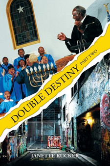 Double Destiny : Part Two by Janette Rucker - Paperback