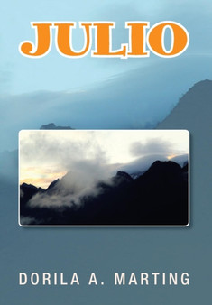 Julio by Dorila A Marting - Hardback