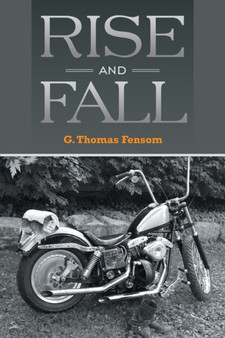 Rise and Fall by G Thomas Fensom - Paperback