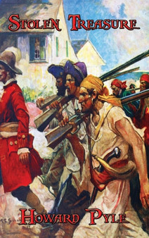 Stolen Treasure by Howard Pyle - Hardback