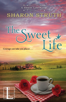 The Sweet Life by Sharon Struth - Paperback