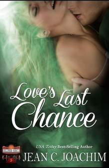 Love's Last Chance : 5 by Jean C Joachim - Paperback