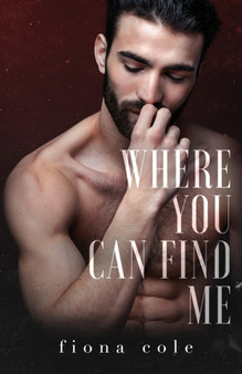 Where You Can Find Me : 1 by Fiona Cole - Paperback