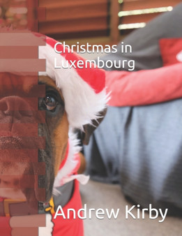 Christmas in Luxembourg by Andrew Kirby - Paperback