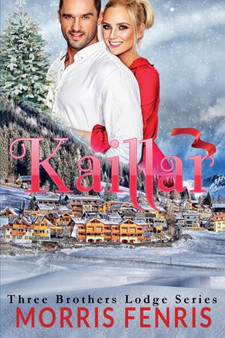 Kaillar : 3 by Morris Fenris - Paperback