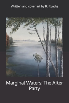 Marginal Waters The After Party by Ron Rundle - Paperback