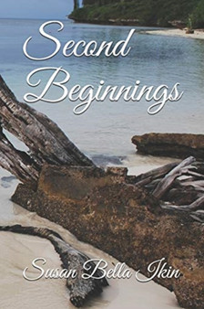 Second Beginnings by Susan Bella Ikin - Paperback