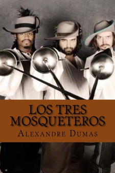 Los tres mosqueteros by Alejandro Dumas - Paperback