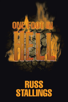 One Foot in Hell by Russ Stallings - Paperback