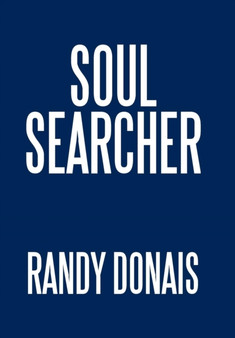 Soul Searcher by Randy Donais - Hardback