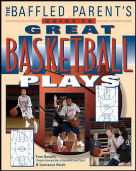 The Baffled Parent's Guide to Great Basketball Plays by Fran Dunphy - Paperback