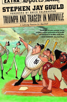 Triumph and Tragedy in Mudville : A Lifelong Passion for Baseball by Stephen Jay Gould - Paperback Triumph and Tragedy in Mudville : A Lifelong Passion for Baseball by Stephen Jay Gould - Paperback