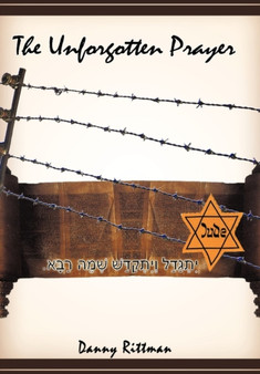 The Unforgotten Prayer by Danny Rittman - Hardback