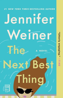 The Next Best Thing : A Novel by Jennifer Weiner - Paperback