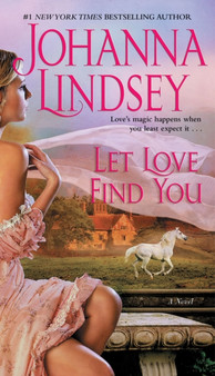 Let Love Find You by Johanna Lindsey - Paperback