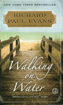 Walking on Water : A Novel : 5 by Richard Paul Evans - Paperback