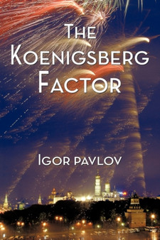 The Koenigsberg Factor by Igor Pavlov - Paperback