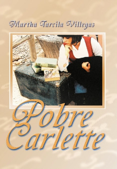 Pobre Carlette! by Martha Villegas - Hardback