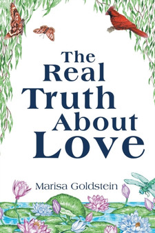 The Real Truth about Love by Marisa Goldstein - Paperback