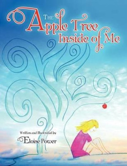 The Apple Tree Inside of Me by Eloise Power - Paperback