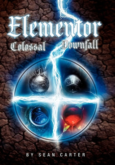 Elementor : Colossal Downfall by Sean Carter - Hardback