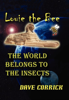 Louie the Bee by Dave Corrick - Hardback