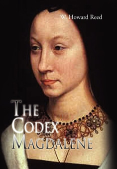The Codex Magdalene by W Howard Reed - Paperback