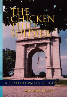 The Chicken Thief Soldier by Michael Fields - Hardback