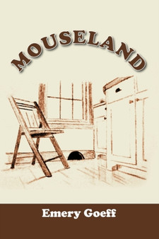 Mouseland by Emery Goeff - Paperback