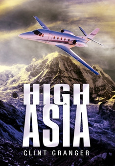 High Asia by Clint Granger - Hardback