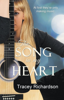 The Song in My Heart by Tracey Richardson - Paperback