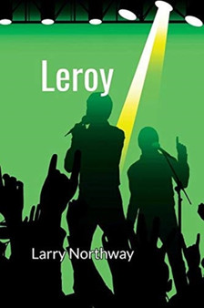 Leroy by Larry Northway - Paperback