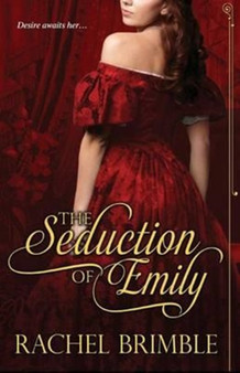 The Seduction of Emily by Rachel Brimble - Paperback