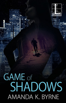 Game of Shadows by Amanda K. Byrne - Paperback