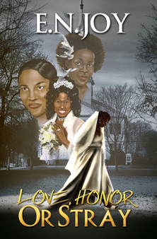 Love, Honor or Stray: by E.N. Joy - Paperback