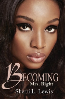 Becoming Mrs. Right by Sherri L. Lewis - Paperback