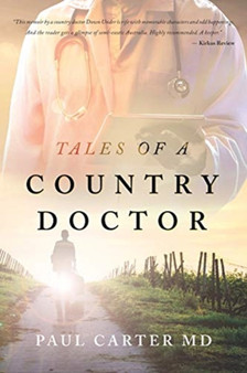 Tales of a Country Doctor by Paul Carter MD - Paperback