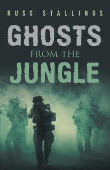 Ghosts from the Jungle by Russ Stallings - Paperback