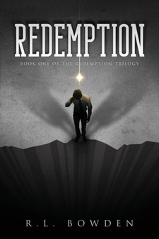 Redemption : Book 1 of the Redemption Trilogy by R L Bowden - Paperback