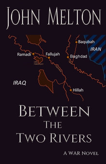 Between the Two Rivers by John Melton - Paperback