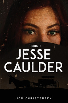 Jesse Caulder Book I by Jon Christensen - Paperback