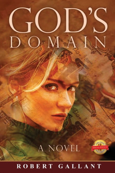 God's Domain (First Edition) by Robert W Gallant - Paperback
