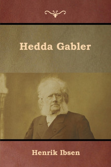 Hedda Gabler by Henrik Ibsen - Paperback