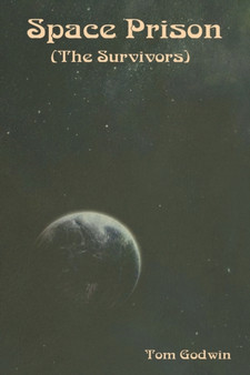 Space Prison (The Survivors) by Tom Godwin - Paperback