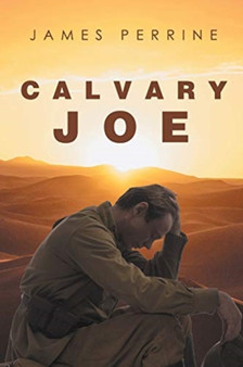 Calvary Joe by James Perrine - Paperback