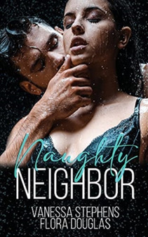 Naughty Neighbor by Vanessa Stephens - Paperback